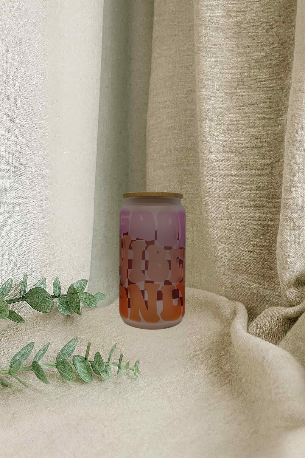 Verre en vitre- Good vibe