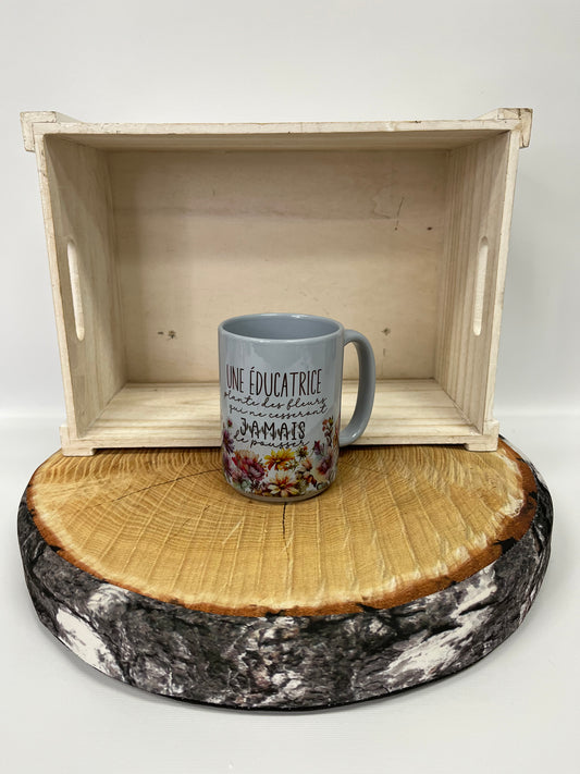 Tasse en ceramique (grande)- Éducatrice