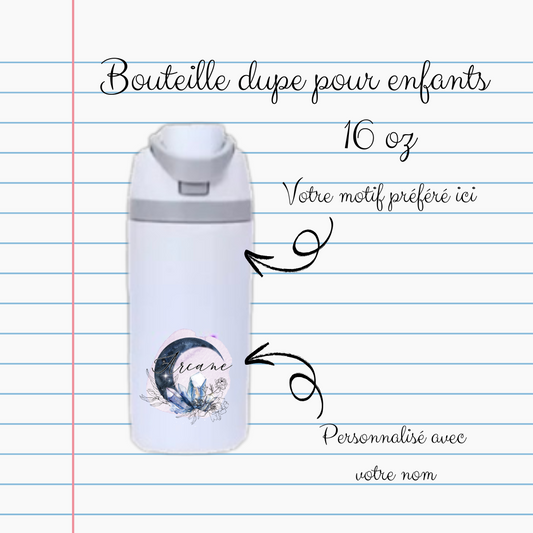 PRÉVENTE dupe bouteille pour enfant personnalisable