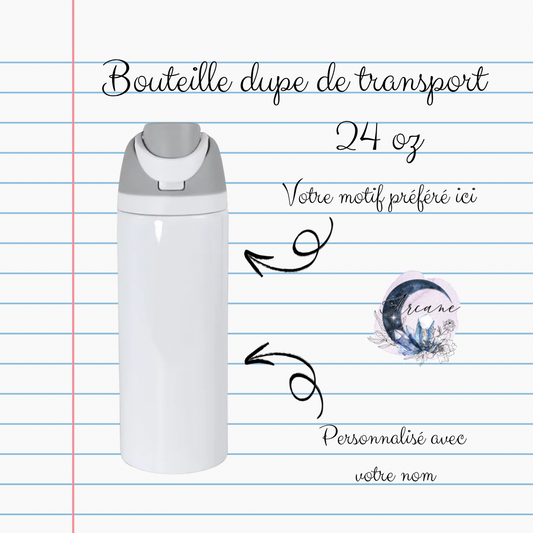 PRÉVENTE dupe bouteille de transport 24 oz personnalisable